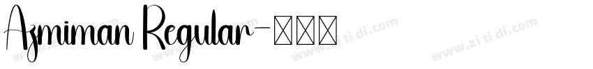 Azmiman Regular字体转换